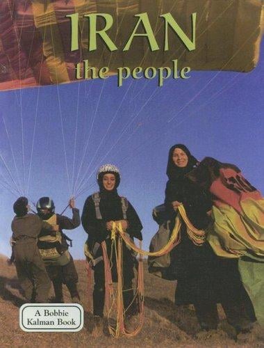 Iran: The People (Lands, Peoples, & Cultures (Turtleback))