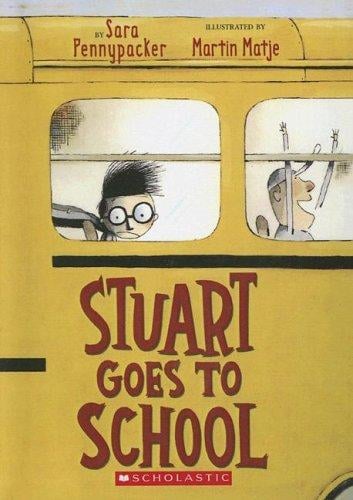 Stuart Goes to School (Little Apple)