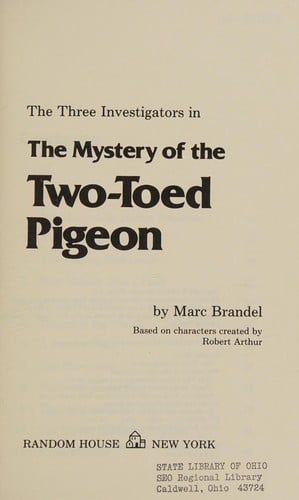 The Three Investigators in the mystery of the two-toed pigeon