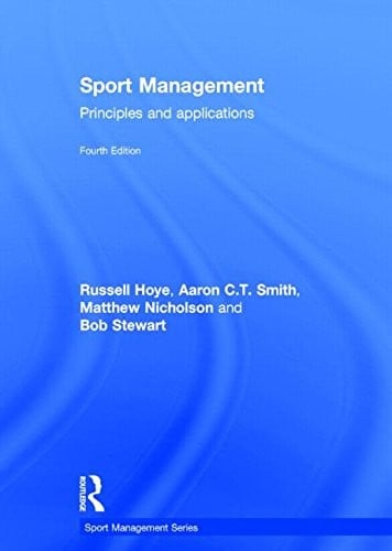Sport Management: Principles and Applications