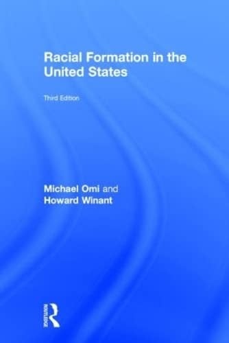 Racial Formation in the United States: From the 1960s to the 1990s