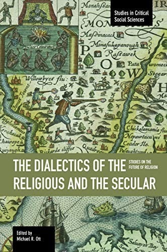 Dialectics of the Religious and the Secular: Studies on the Future of Religion