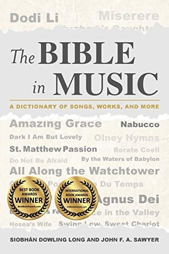 Bible in Music: A Dictionary of Songs, Works, and More