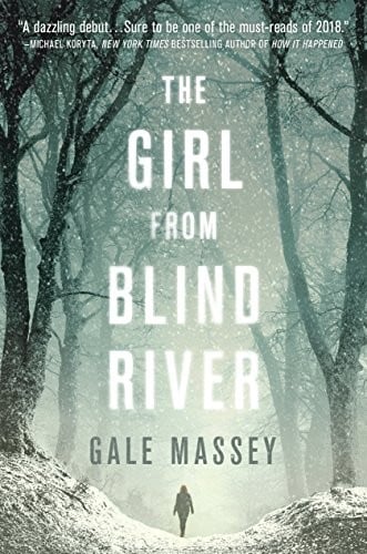 Girl from Blind River: A Novel