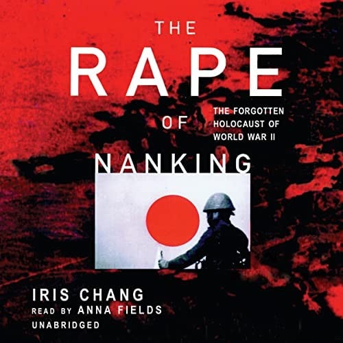 The Rape Of Nanking