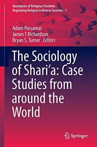 The sociology of Shari'a: case studies from around the world
