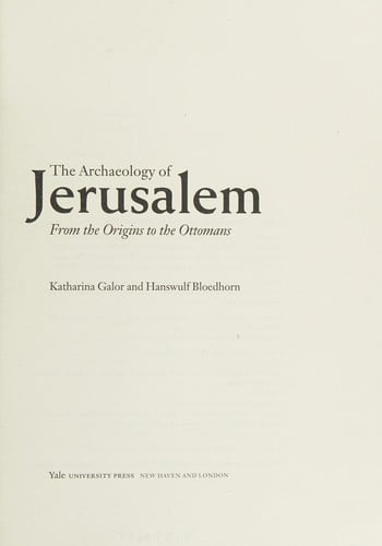 The Archaeology of Jerusalem
