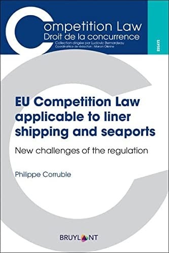 EU Comptetition Law applicable to liner shipping and seaports