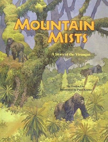 Mountain Mists: A Story of the Virungas