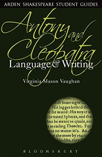Antony and Cleopatra: Language and Writing