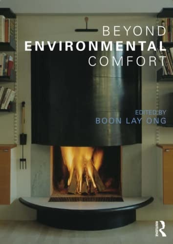 Beyond Environmental Comfort