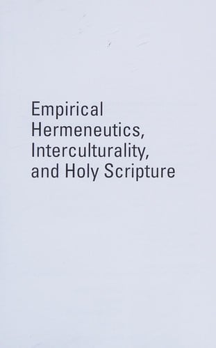 Empirical hermeneutics, interculturality, and Holy Scripture