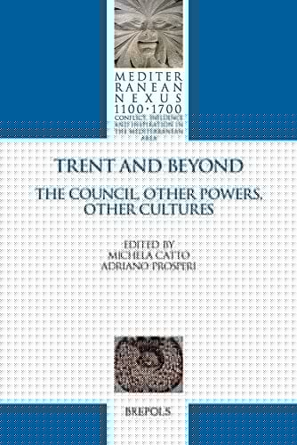 Trent and Beyond: The Council, Other Powers, Other Cultures