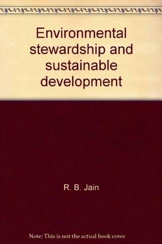 Environmental stewardship and sustainable development