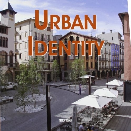 Urban identity: [Identidad urbana]