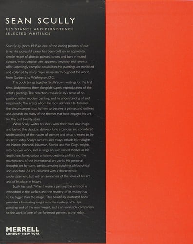 Sean Scully: resistance and persistence : selected writings