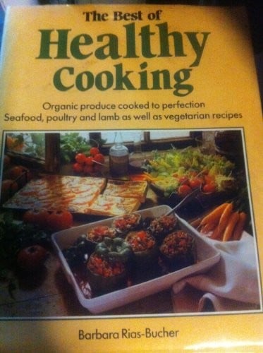 The best of healthy cooking