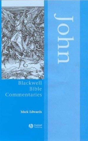 John Through the Centuries (Blackwell Bible Commentaries)