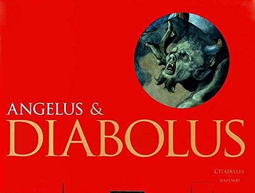 Angelus & Diabolus: Anges, diables et démons dans l'art chrétien occidental