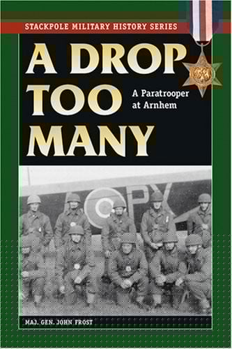 A drop too many: a paratrooper at Arnhem