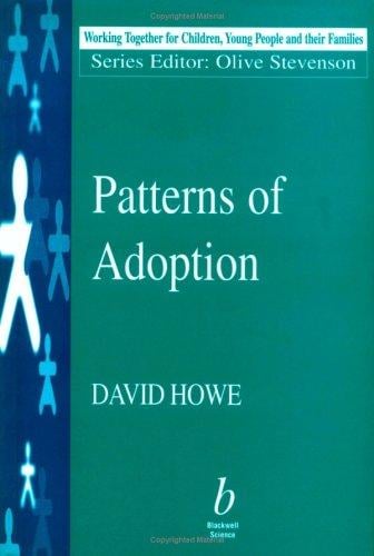 Patterns of adoption: nature, nurture, and psychosocial development