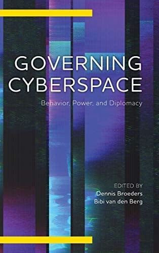 Governing Cyberspace: Behavior, Power and Diplomacy