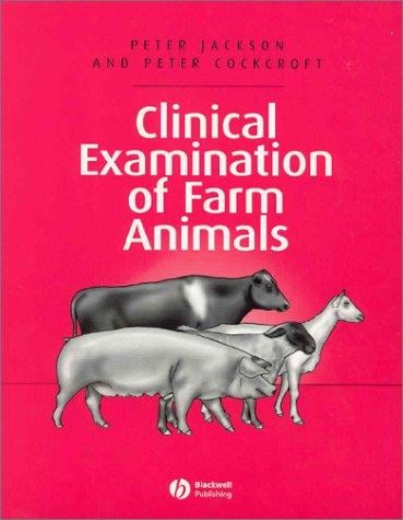 Clinical Examination of Farm Animals