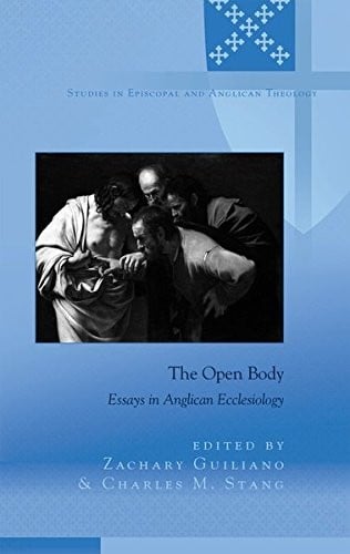 The open body: essays in Anglican ecclesiology
