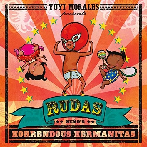 Rudas: Nino's horrendous hermanitas