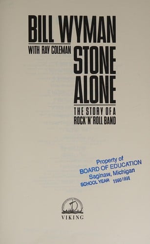 Bill Wyman, Stone alone: the story of a rock 'n' roll band