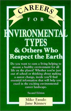 Careers for Environmental Types & Others Who Respect the Earth