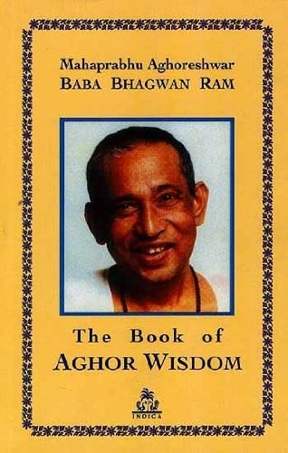 The book of Aghor wisdom