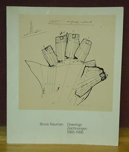 Bruce Nauman: drawings 1965-1986