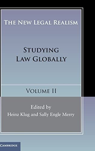 New Legal Realism : Volume 2: Studying Law Globally