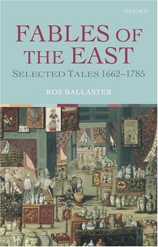 Fables of the East: Selected Tales 1662-1785