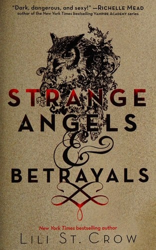 Strange Angels & Betrayals (Strange Angels, #1-2)