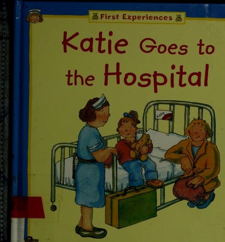 Katie goes to the hospital