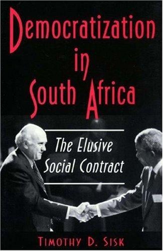 Democratization in South Africa: the elusive social contract