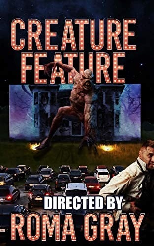 Creature Feature: An Anthology