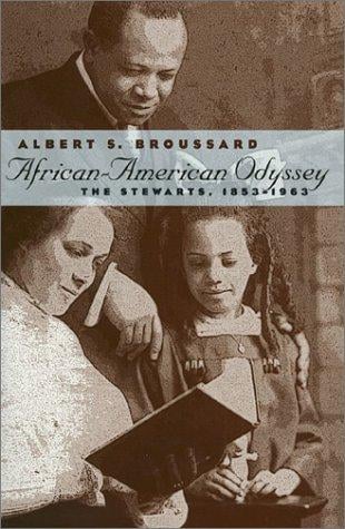 African-American odyssey: the Stewarts, 1853-1963