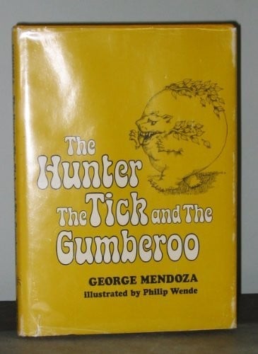 The hunter, the tick, and the Gumberoo.
