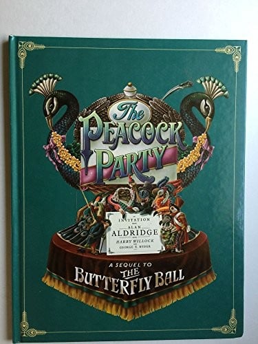 The peacock party: a sequel to The butterfly ball and the grasshopper's feast