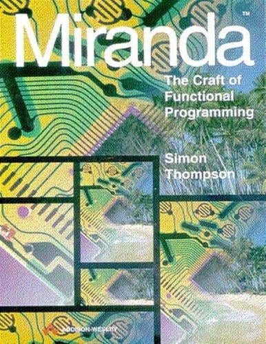 Miranda: the craft of functional programming