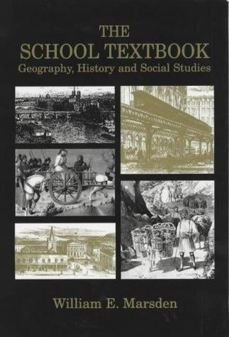 THE SCHOOL TEXTBOOK: GEOGRAPHY, HISTORY AND SOCIAL STUDIES (Woburn Education Series)