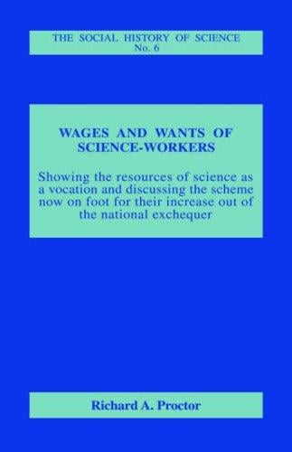 Wages & wants of science-workers: with a new index.