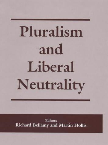 Pluralism and liberal neutrality