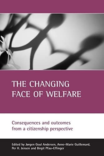 The changing face of welfare: consequences and outcomes from a citizenship perspective