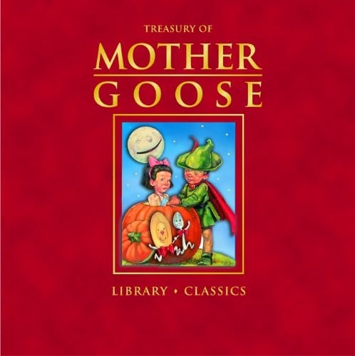 Treasury of Mother Goose library classics
