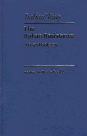 The Italian Resistance: An Anthology (Italian Texts)