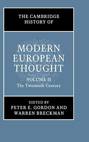Cambridge History of Modern European Thought: Volume 2, the Twentieth Century